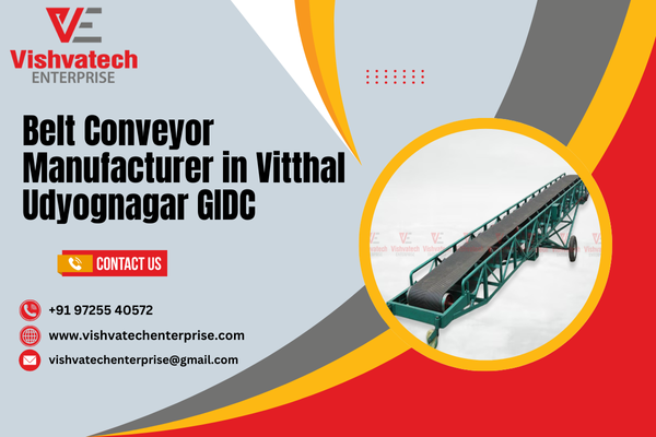 Belt Conveyor Manufacturer in Vitthal Udyognagar GIDC