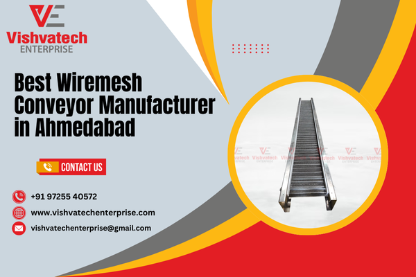 Best Wiremesh Conveyor Manufacturer in Ahmedabad