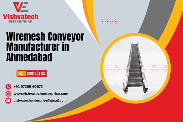 Wiremesh Conveyor Manufacturer in Ahmedabad
