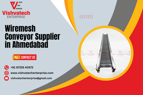 Wire mesh Conveyor Supplier in Ahmedabad